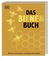 Produktbild: Das Bienen Buch Bienen verstehen, schützen und halten