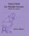 Produktbild: Hard Math for Middle School: IMLEM Plus Edition