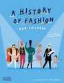 Produktbild: Celia Joicey ~ A History of Fashion for Children 9780500653364