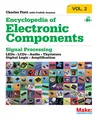 Produktbild: Encyclopedia of Electronic Components Volume 2: LEDs, LCDs, Audio, Thyristors, Digital Logic, and Amplification: Signal Processing. LEDs, LCDs, Audio, ... Thyristors, Digital Logic, and Amplification)