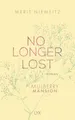 Produktbild: No Longer Lost - Mulberry Mansion | Merit Niemeitz | Taschenbuch | 528 S. | 2023