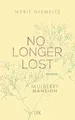 Produktbild: No Longer Lost - Mulberry Mansion von Niemeitz, Merit | Buch | Zustand wie neu