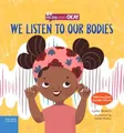 Produktbild: We Listen to Our Bodies (We Say What's..., Lydia Bowers
