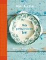 Produktbild: Mimi Jardim: Mein Portugiesisches Fest: Rezepte meines Herzens