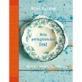 Produktbild: Mein Portugiesisches Fest: Rezepte meines Herzens Craig Fraser