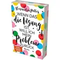 Produktbild: Wenn das die Lösung ist, will ich mein Problem zurück