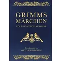 Produktbild: Grimms Märchen - vollständig und illustriert (Cabra-Lederausgabe) Kinder- und Hausmärchen