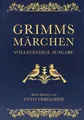 Produktbild: Grimm  Jacob. Grimms Märchen - vollständig und illustriert. sonst. Bücher
