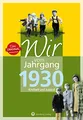 Produktbild: Wir vom Jahrgang 1930 - Kindheit und Jugend - Geschenkbuch zum 95. Geburtstag - Jahrgangsbuch mit Geschichten, Fotos und Erinnerungen mitten aus dem Alltag (Jahrgangsbände)