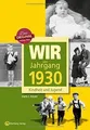 Produktbild: Wir vom Jahrgang 1930 - Kindheit und Jugend von Hans... | Buch | Zustand wie neu
