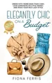 Produktbild: Fiona Ferris Elegantly Chic on a Budget (Taschenbuch) (US IMPORT)