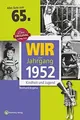 Produktbild: Wir vom Jahrgang 1952 - Kindheit und Jugend (Jahrgangsbä... | Buch | Zustand gut