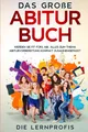 Produktbild: Das große Abitur Buch: Werden Sie fit fürs Abi. Alles zum Thema Abiturvorbereitung kompakt zusammengefasst.