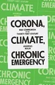 Produktbild: Corona, Climate, Chronic Emergency: War Communism... | Buch | Zustand akzeptabel