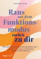 Produktbild: Raus aus dem Funktionsmodus - zurück zu dir Kathleen Kunze