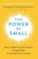 Produktbild: Dr Trish Leonard-Curtin Aisling Leonard-Curtin The Power of Small (Taschenbuch)
