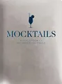 Produktbild: Mocktails: A Collection of Low-Proof, No-Proof Cocktails