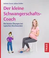 Produktbild: Der kleine Schwangerschafts-Coach ~ Juliane Schäfer ~  9783432121154