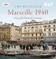 Produktbild: Marseille 1940. Die große Flucht der Literatur: Ungekürzte Lesung mit Julian Mehne (1 mp3-CD)