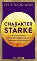 Produktbild: Charakterstärke. Mit Achtsamkeit deine positiven Eig... | Buch | Zustand wie neu