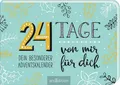 Produktbild: 24 Tage von mir für dich | Dein besonderer Adventskalender | Deutsch | Kalender
