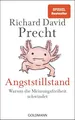 Produktbild: Richard David Precht / Angststillstand: Warum die Meinungsfreiheit schwindet ...