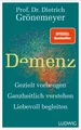 Produktbild: Demenz ~ Dietrich Grönemeyer ~  9783453281691