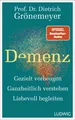 Produktbild: Grönemeyer, Dietrich/Demenz Dietrich Grönemeyer