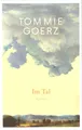 Produktbild: Tommie Goerz Im Tal Roman 2025 Piper Hardcover Gegenwartsroman Buch