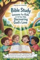 Produktbild: Faithsprout Publ Bible Study Lessons for Kids 8-12 Yea (Taschenbuch) (US IMPORT)