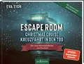 Produktbild: Eich, Eva/Escape Room - Christmas Cruise - Kreuzfahrt in den Tod Eva Eich