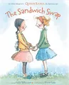 Produktbild: The Sandwich Swap: Nominated for: California Young Reader Nominee, 2013