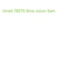 Produktbild: Unold 78275 Slow Juicer Sam (4011689782756)