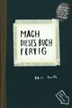 Produktbild: Mach dieses Buch fertig | Buch | 9783888979149