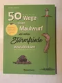 Produktbild: 50 Wege, einen Maulwurf und andere Störenfriede auszutricksen Akeroyd 2022 Buch