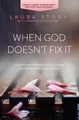 Produktbild: Laura Story When God Doesn't Fix It (Taschenbuch) (US IMPORT)