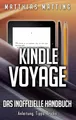 Produktbild: Kindle Voyage - das inoffizielle Handbuch: Anleitung, Tipps, Tricks