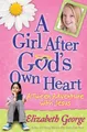 Produktbild: Elizabeth George A Girl After God's Own Heart (Taschenbuch)