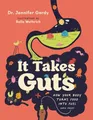 Produktbild: Dr. Jennifer Gardy It Takes Guts (Taschenbuch) (US IMPORT)