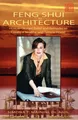 Produktbild: Feng Shui For Architecture: How to Design, Build and Remodel to Create A  (USED)
