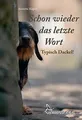 Produktbild: Schon wieder das letzte Wort: Typisch Dackel! von K... | Buch | Zustand sehr gut