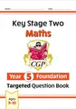 Produktbild: CGP Books KS2 Maths Year 5 Foundation Targeted Questio (Taschenbuch) (US IMPORT)