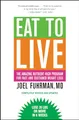 Produktbild: Eat to Live: The Amazing Nutrient-Rich Program for Fast and Sustained Weight Loss, Revised Edition
