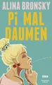 Produktbild: Belletristik Pi mal Daumen Roman, Lieblingsbuch der Unabhängigen 2024 Alina Bronsky