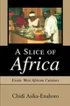 Produktbild: A Slice of Africa: Exotic West African Cuisines