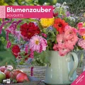 Produktbild: Blumenzauber Broschürenkalender 2026 - 30x30 - Art12 | Farbenfroher Garten-Kalender im schlanken Hochformat (aufgeklappt 30x60 cm) | zum Eintragen