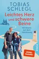 Produktbild: Leichtes Herz und schwere Beine, Tobias Schlegl UNGELESEN