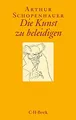 Produktbild: Die Kunst zu beleidigen (Beck Paperback)