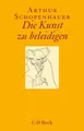 Produktbild: Die Kunst zu beleidigen | Arthur Schopenhauer | Taschenbuch | Beck'sche Reihe