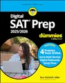 Produktbild: Digital SAT Prep 2025/2026 For Dummies: Book + 4 Practice Tests + Flashcards Online (Digital SAT Prep for Dummies)